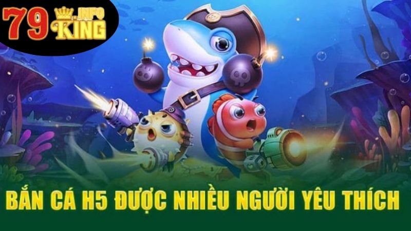 Bắn Cá H5 - Khám Phá Những Điều Thú Vị Ở Trong Trò Chơi 2 Giới thiệu về bắn cá H5