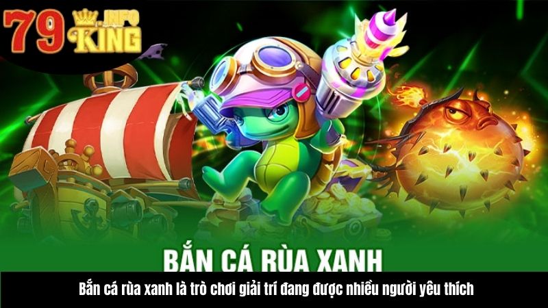 ban-ca-rua-xanh